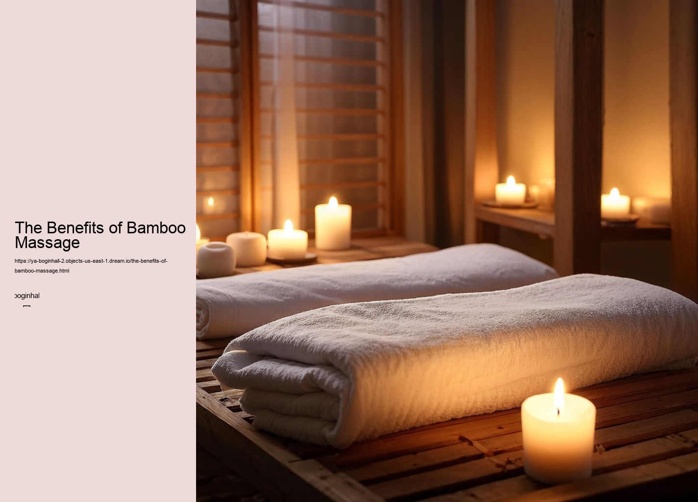 The Benefits of Bamboo Massage